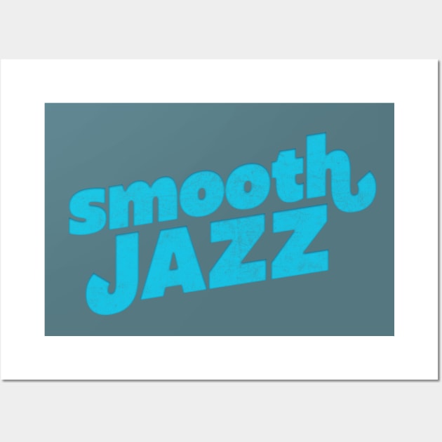 Smooth Jazz  // Jazz Lover Gift Design Wall Art by DankFutura